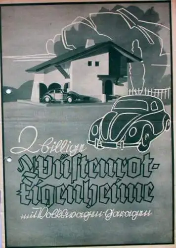 Volkswagen KdF-Wagen Wüstenrot 1939 "Zwei billige Eigenheime mit VW Garagen" Automobilprospekt (6542)