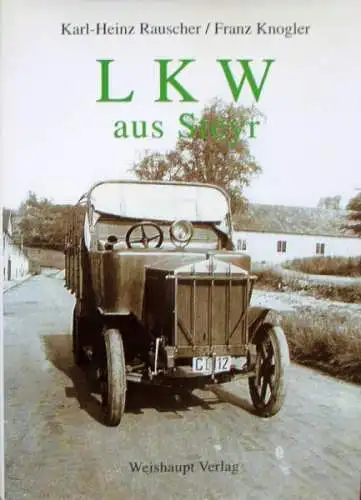 Rauscher "LKW aus Steyr" Lastwagen Historie 1999 (9721)