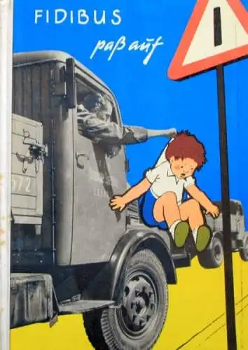Baumert "Fidibus pass auf" Verkehrs-Historie 1959 (9431)