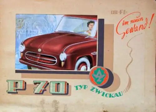 Trabant P 70 Typ Zwickau Modellprogramm 1954 "Im neuen Gewand" Automobilprospekt (8455)
