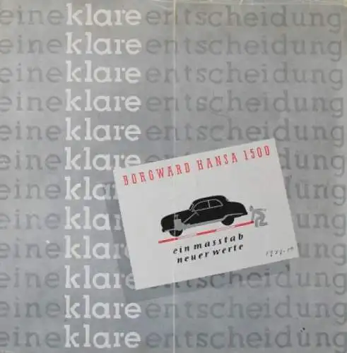 Borgward Hansa 1500 Modellprogramm 1953 "Eine klare Entscheidung" Automobilprospekt (9795)