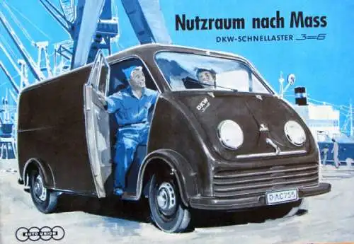 DKW Schnell-Laster 3=6 Modellprogramm 1953 "Nutzraum nach Mass" Automobilprospekt (7363)