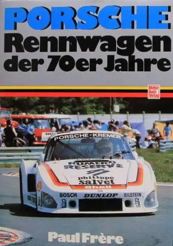 Frere "Porsche Rennwagen der 70er Jahre" Porsche Motorsport-Historie 1983 (4518)