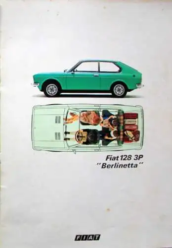 Fiat 128 3 P Berlinetta Modellprogramm 1977 Automobilprospekt (4649)