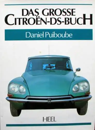 Puiboube "Das grosse Citroen DS Buch" Citroen DS Historie 1991 (0400)