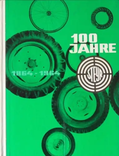 Steyr "100 Jahre Steyr 1864-1964" Steyr-Historie 1964 (9842)