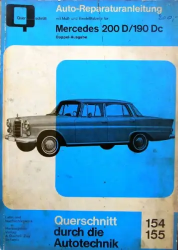 Bucheli "Mercedes-Benz 200 D/190 Dc" Reparaturanleitung 1967 Band 154 (3787)