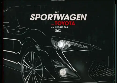 Lewandowski "Die Sportwagen von Toyota" Toyota Historie 2012 (4848)