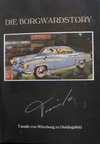 Heidingsfeld "Die Borgward Story" Borgward Historie 1997 (5297)