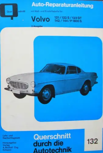 Bucheli "Volvo P 1800 bis 121 Reparaturanleitung" 1969 Band 132 (0350)