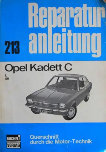 Bucheli "Opel Kadett C Reparaturanleitung" 1972 Band 213 (8877)