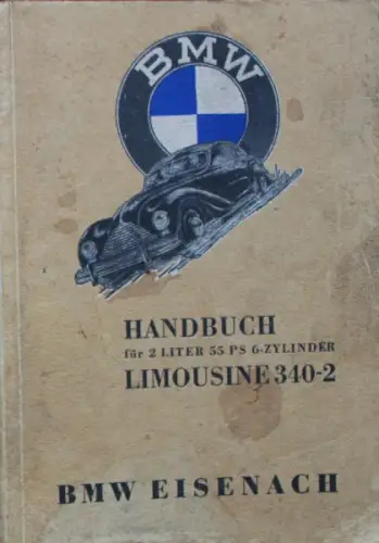 BMW 340-2 Limousine 2 Liter 1952 Betriebsanleitung (8003)