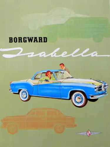 Borgward Isabella Modellprogramm 1958 Automobilprospekt (10091)