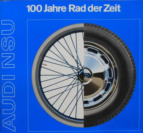 Zimmermann "100 Jahre Rad der Zeit" Audi NSU Historie 1970 (10152)