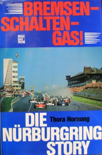 Hornung "Bremsen, schalten, Gas!" Nürburgring-Historie 1975 (10191)