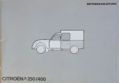 Citroen 250/400 Kastenwagen 1976 Betriebsanleitung (10203)