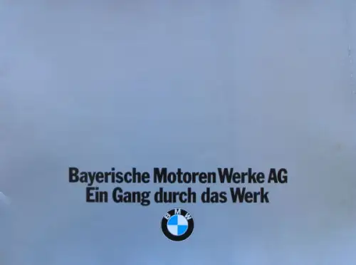 BMW Modellprogramm 1971 "Ein Gang durch das Werk" Automobilprospekt (10305)