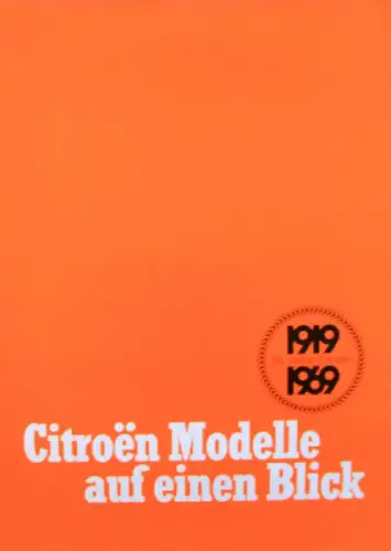 Citroen Modellprogramm 1969 "50 Jahre Citroen" Automobilprospekt (10333)