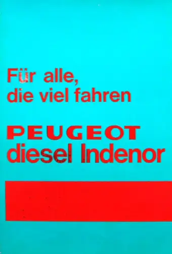 Peugeot Diesel Indenor Modellprogramm 1968 Automobilprospekt (10352)