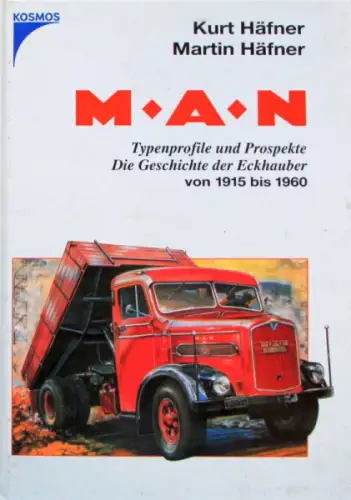 Häfner "MAN - Die Geschichte der Eckhauber" Lastwagen-Historie (10360)