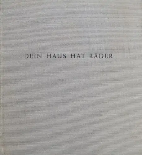 Hauser "Dein Haus hat Räder" Opel-Historie 1952 (5486)