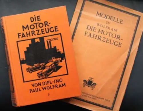 Wolfram "Die Motorfahrzeuge" Fahrzeughistorie 1928 mit Modellmappe (6236)