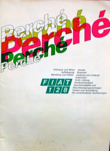 Fiat 128 Modellprogramm 1970 "Perche" Automobilprospekt (10373)