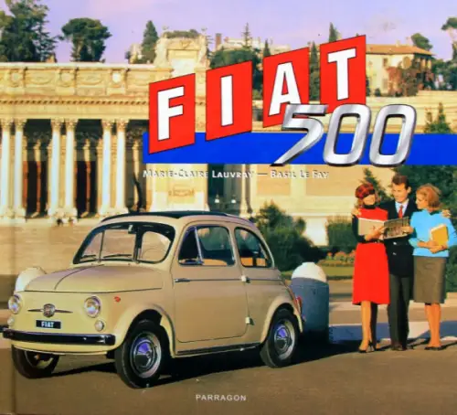 Lauvray "Fiat 500" Fiat Historie 2010 (10404)
