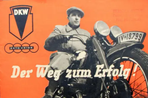 DKW Motorrad Modellprogramm 1937 "Der Weg zum Erfolg!" Motorradprospekt (10444)