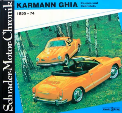 Schrader "Karmann Ghia Coupes und Cabriolets" Volkswagen Karmann Historie 1990 (10445)