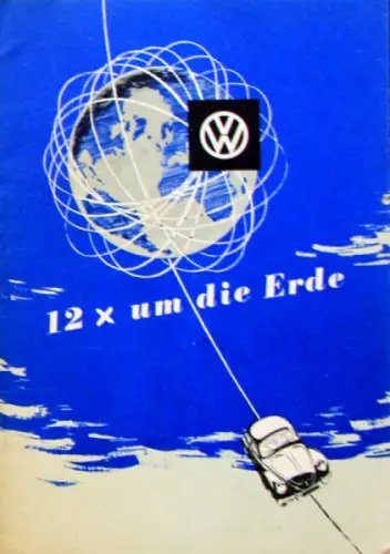 Volkswagen Käfer Modellprogramm 1952 "12x um die Erde" Automobilprospekt (10590)