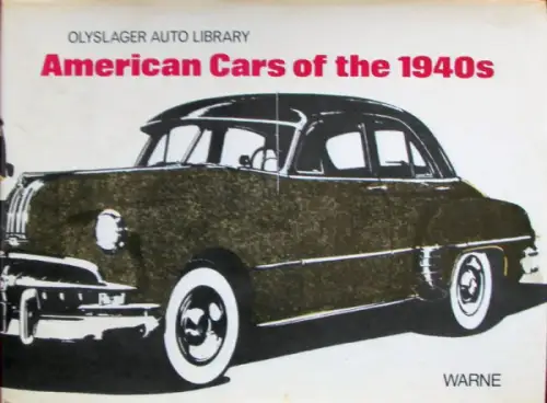 Olyslager "American Cars of the 1940s" US-Automobile Historie 1972 (10604)