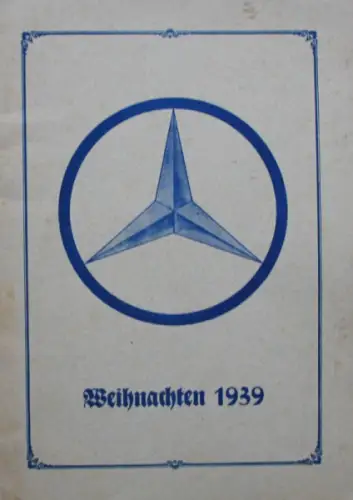 Mercedes-Benz Werk 90 Berlin Weihnachtsfestschrift 1939 (10609)