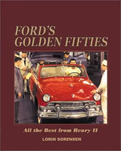 Sorensen "Ford's golden Fifties" Ford Historie 1997 (10612)