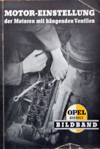 Opel Dienst "Motor-Einstellungen" Reparaturhandbuch 1942 (10622)
