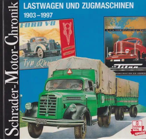 Schrader "Lastwagen und Zugmaschinen" Nutzfahrzeug-Historie 1998 (10664)