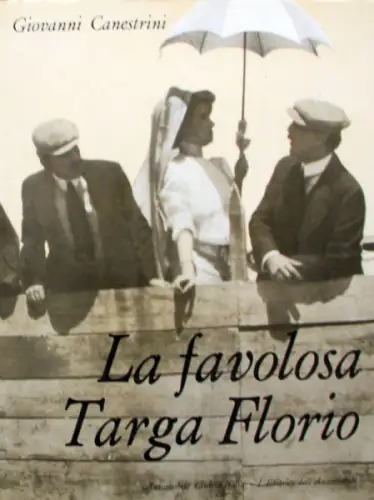 Canestrini "La favolosa Targa Florio" Targa-Floiro Rennsport-Historie 1966 (10690)