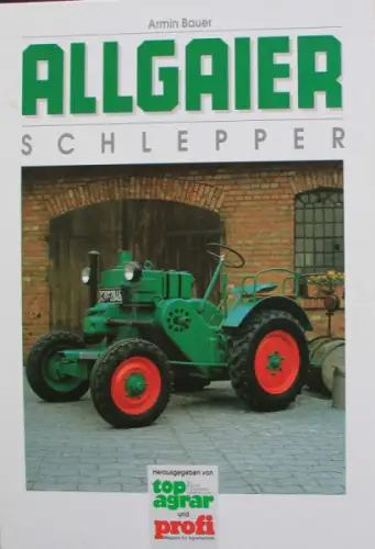 Bauer "Allgaier Schlepper" Traktor-Historie 1994 (10781)