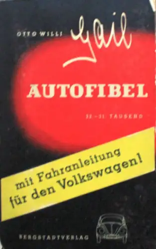 Gail "Autofibel für den Volkswagen" Fahrzeugtechnik 1939 (10823)