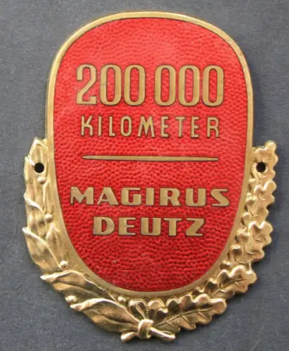 Magirus-Deutz 200.000 Kilometer Plakette vergoldet emailliert (11041)