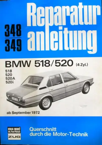 Bucheli "BMW 518/520 Reparaturanleitung" 1972 Band 348 (11050)