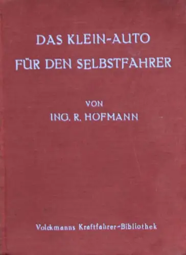 Hofmann "Das Klein-Auto für den Selbstfahrer" Fahrzeughistorie 1926 (11064)