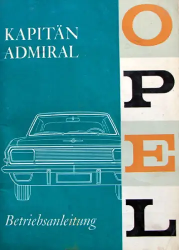 Opel Kapitän Admiral 1964 Betriebsanleitung (11134)