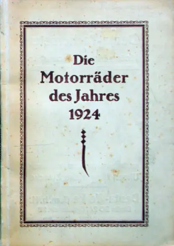 Automobile Flugwelt "Die Motorräder des Jahres" Motorrad-Jahrbuch 1924 (11166)