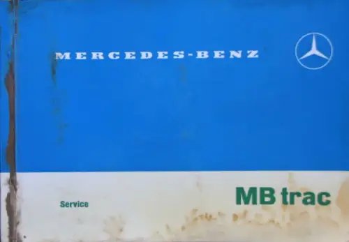 Mercedes-Benz Unimog MB Trac Kundendienstheft 1974 (11197)
