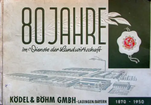 Ködel & Böhm Landmaschinen Modellprogramm 1950 Landwirtschaftskatalog (11222)