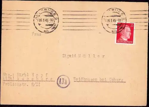 600948 | Ende Des Krieges, 25.3.1945, Brief mit einem Bericht über Luftangriffe am 27.2. und am 1.3. | Augsburg (W 8900)