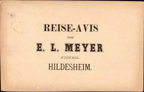 601891 | Vorläufer, 1887, Vertreterkarte der Firma E. L. Meyer  | Hildesheim (W - 3200), Hann Münden (W - 3510),
