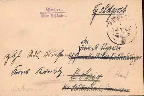 603491 | Feldpost 1943, mit Stempel der Posthilfsstelle | Bölzig (Kreis Schlochau Pommern), Schlochau