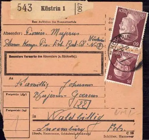 603507 | Pommern, Paketkarte nach Waldbillig, Fels, Luxemburg  | Küstrin (Kreis Königsberg/Neumark Neumark), -,